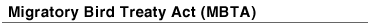 Migratory Bird Treaty Act (MBTA)